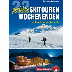 Wintersportführer*22 PERFEKTE SKITOUREN-WOCHENENDEN