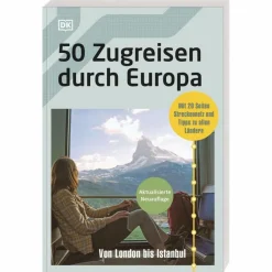 50 ZUGREISEN DURCH EUROPA - Reiseführer^ Reiseführer Westeuropa|Reiseführer Südosteuropa