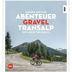 ABENTEUER GRAVEL-TRANSALP - Reisebericht^ Mit Dem Fahrrad Um Die Welt|Mit Dem Fahrrad Um Die Welt