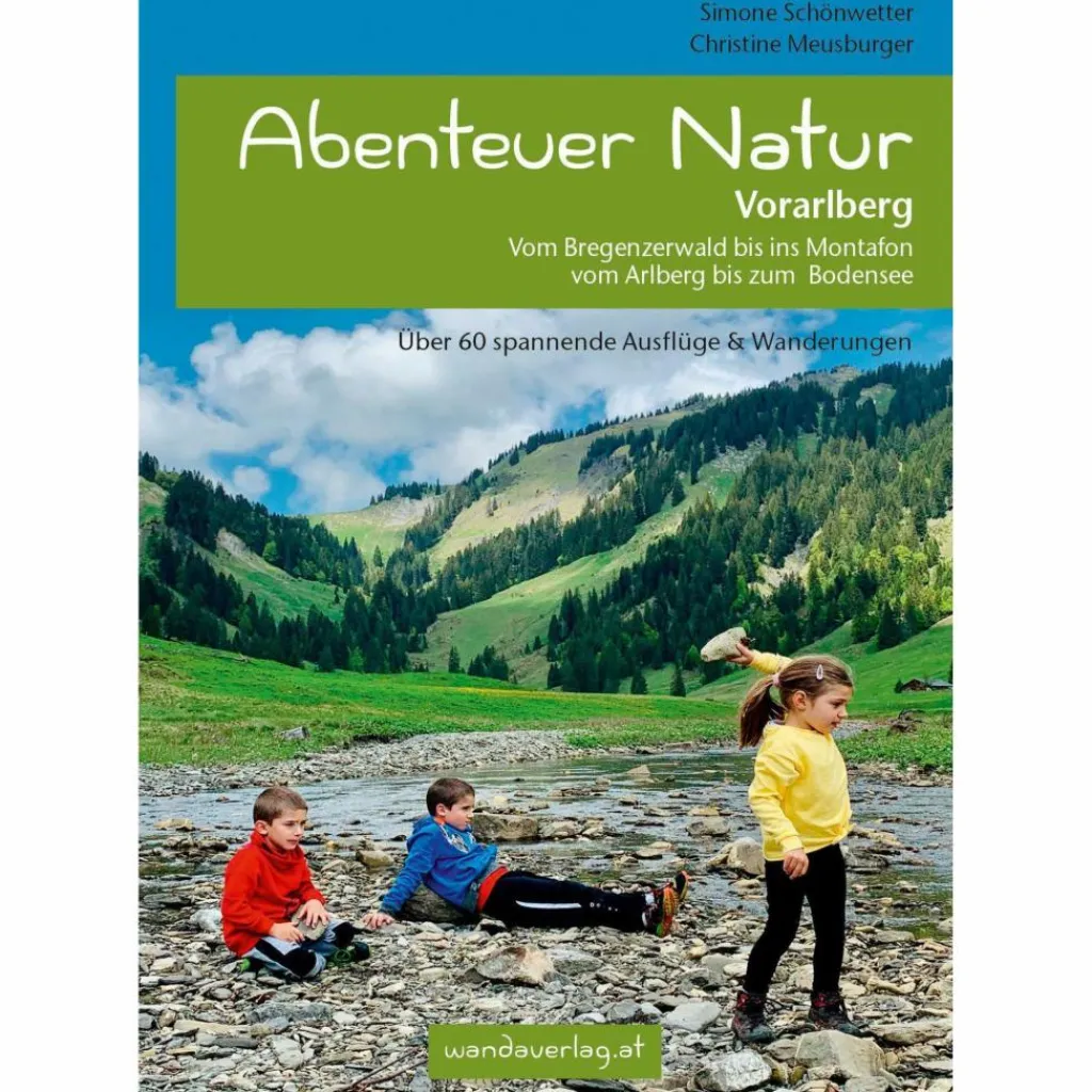ABENTEUER NATUR VORARLBERG - Reiseführer^ Reiseführer Mitteleuropa