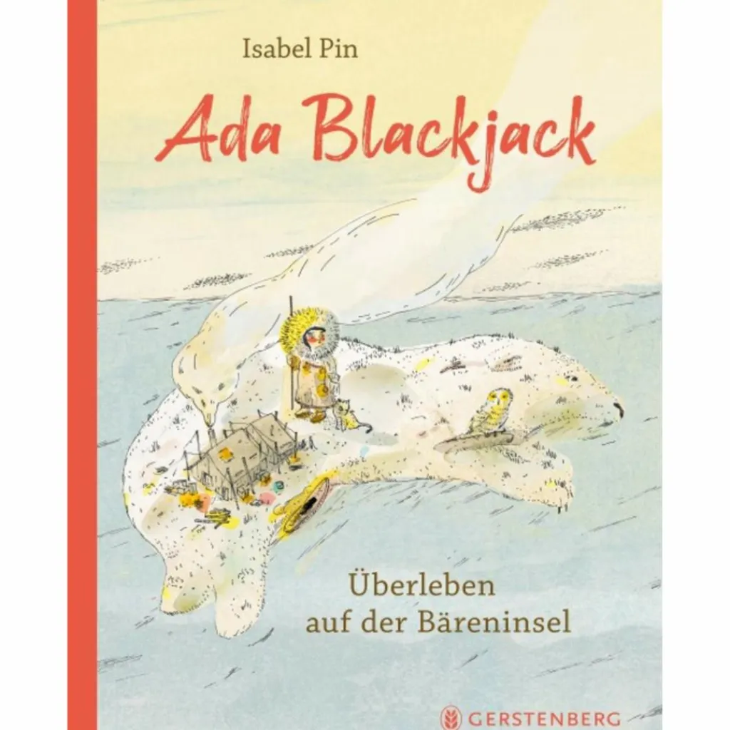 Kinder Naturratgeber Und Sachbücher|Kinderbücher Und Jugendbücher*ADA BLACKJACK - Kinderbuch