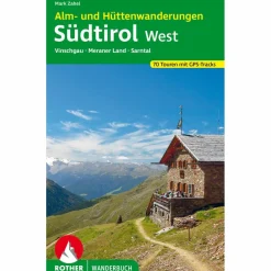 Wanderführer*ALM- UND HÜTTENWANDERUNGEN SÜDTIROL WEST - Wanderführer