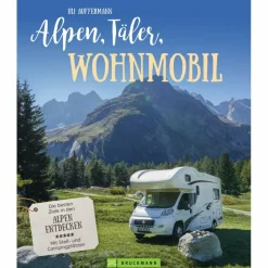 Wohnmobilreiseführer*ALPEN, TÄLER, WOHNMOBIL - Reiseführer
