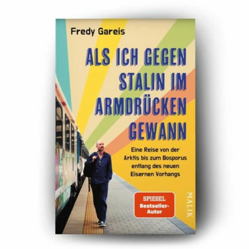 ALS ICH GEGEN STALIN IM ARMDRÜCKEN GEWANN - Reisebericht^ Länderportraits Und Auswandererberichte