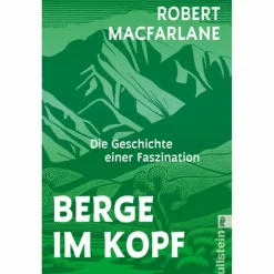 Berggeschichten Und Persönlichkeiten|Hoch Hinaus: Bergsteigen Und Klettern*BERGE IM KOPF