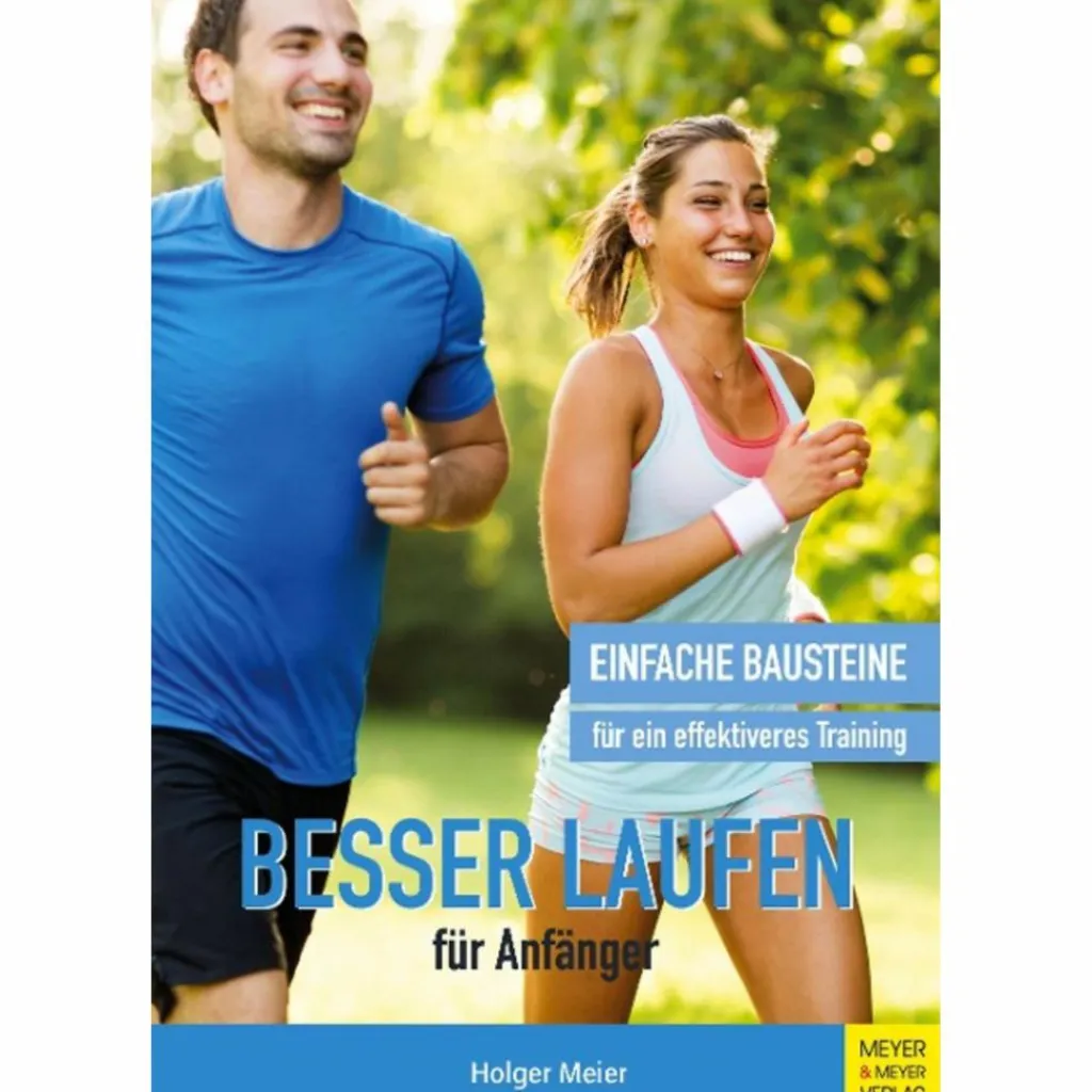 BESSER LAUFEN FÜR ANFÄNGER - Sportratgeber^ Fitness, Gesundheit Und Yoga