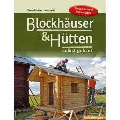 BLOCKHÄUSER & HÜTTEN SELBST GEBAUT - Ratgeber^ Outdoor Wissen: Tipps Und Techniken