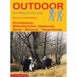 BRANDENBURG: MITTELALTERLICHER JAKOBSWEG - Wanderführer^ Wanderführer