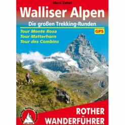 BVR WALLISER ALPEN - GR. TREKKING-RUNDEN - Wanderführer^ Wanderführer