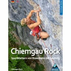 CHIEMGAU ROCK - Kletterführer^ Sportklettern: Kletterführer, Training Und Techniken
