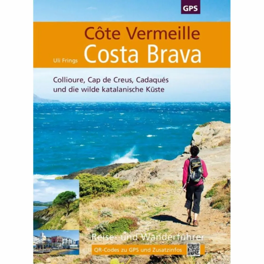 CÔTE VERMEILLE, COSTA BRAVA, KATALONIEN - Wanderführer^ Wanderführer