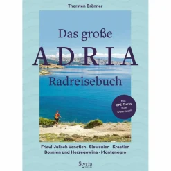 DAS GROßE ADRIA RADREISEBUCH - Radwanderführer^ Radwanderführer Und Mountainbikeführer