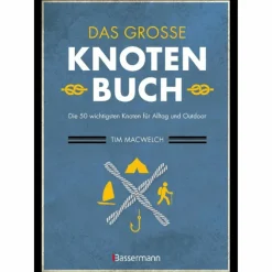 Outdoor Wissen: Tipps Und Techniken*DAS GROßE KNOTENBUCH - DIE 50 WICHTIGSTEN KNOTEN - Ratgeber