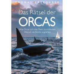 Tiere, Pflanzen Und Garten*DAS RÄTSEL DER ORCAS - Sachbuch