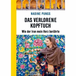 Frauen Auf Reisen|Länderportraits Und Auswandererberichte*DAS VERLORENE KOPFTUCH - Reisebericht