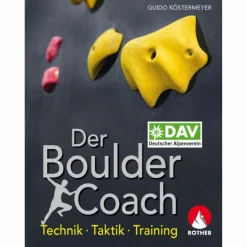 DER BOULDER-COACH - Ratgeber^ Sportklettern: Kletterführer, Training Und Techniken