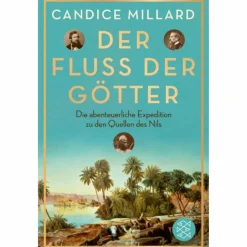Historische Reisen Und Expeditionen*DER FLUSS DER GÖTTER - Reisebericht
