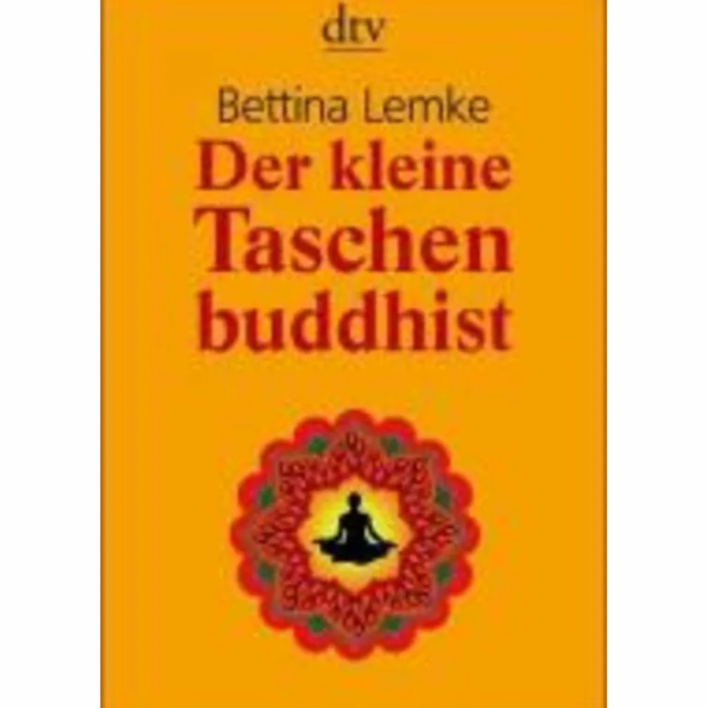 DER KLEINE TASCHENBUDDHIST - Sachbuch^ Philosophie Und Achtsamkeit