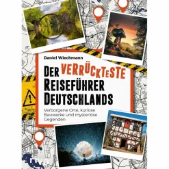 Reiseführer Deutschland*DER VERRÜCKTESTE REISEFÜHRER DEUTSCHLANDS - Reiseführer