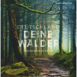 Bildbände*DEUTSCHLAND DEINE WÄLDER - Bildband