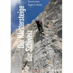 Klettersteigführer*DIE KLETTERSTEIGE DER SCHWEIZ - Kletterführer