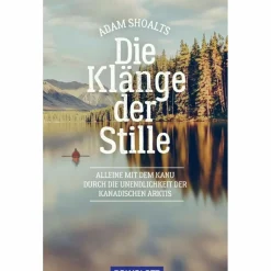 DIE KLÄNGE DER STILLE - Reisebericht^ Reisen Auf Dem Wasser