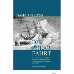 DIE POLARFAHRT - Reisebericht^ Historische Reisen Und Expeditionen