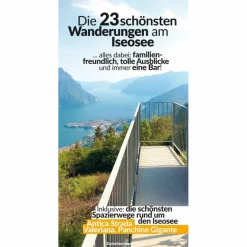 Wanderführer*DIE SCHÖNSTEN 23 WANDERUNGEN AM ISEOSEE - Wanderführer