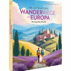 DIE ULTIMATIVEN WANDERWEGE IN EUROPA - Bildband^ Bildbände