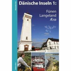 DÄNISCHE INSELN 1: FÜNEN, LANGELAND, ÆRØ - Reiseführer^ Reiseführer Nordeuropa