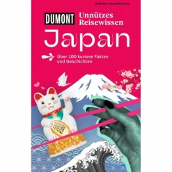 DUMONTS UNNÜTZES REISEWISSEN JAPAN - Reiseführer^ Reiseführer Ostasien