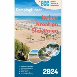 ECC CAMPINGFÜHRER ITALIEN / KROATIEN / SLOWENIEN 2024 - Stellplatzführer^ Stellplatzführer Und Campingplätze