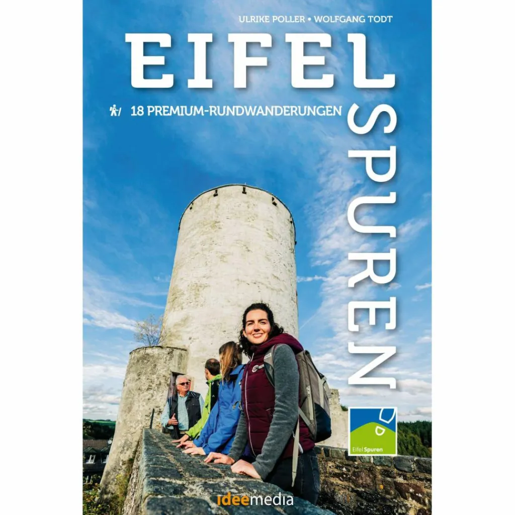 EIFELSPUREN - 18 THEMEN-RUNDWANDERUNGEN - Wanderführer^ Wanderführer
