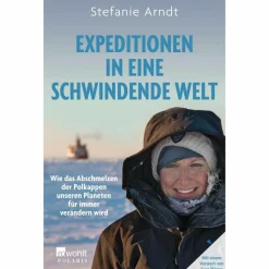 Outdoor-Sachbücher Und Naturwissen*EXPEDITIONEN IN EINE SCHWINDENDE WELT - Sachbuch