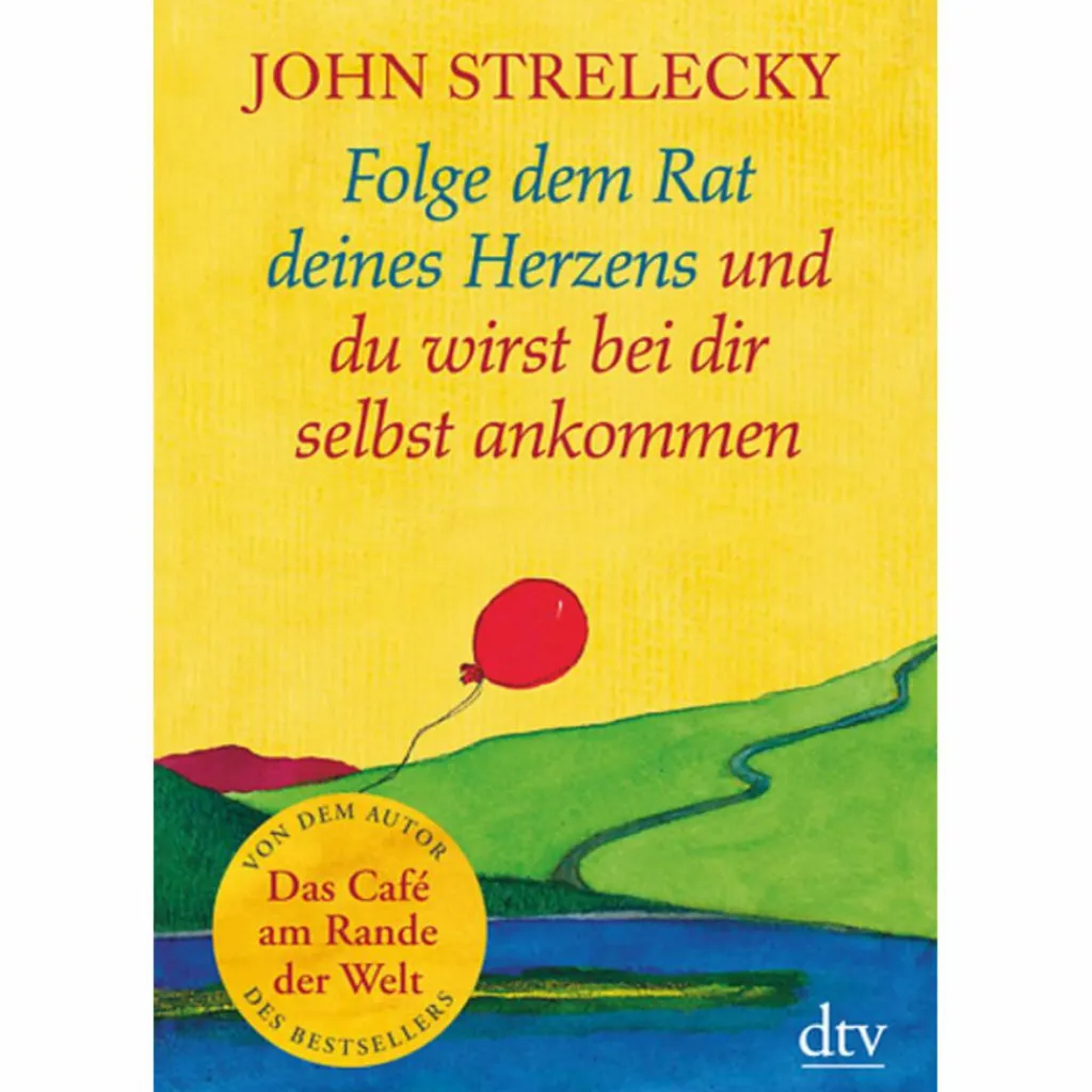 FOLGE DEM RAT DEINES HERZENS UND DU WIRST BEI DIR SELBST ... - Sachbuch^ Philosophie Und Achtsamkeit