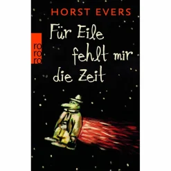 Romane*FÜR EILE FEHLT MIR DIE ZEIT - Roman