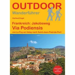 FRANKREICH: JAKOBSWEG VIA PODIENSIS - Wanderführer^ Wanderführer