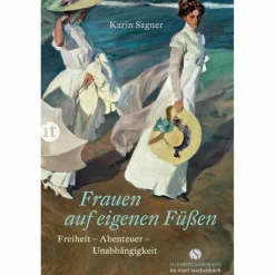 FRAUEN AUF EIGENEN FÜßEN - Sachbuch^ Outdoor-Sachbücher Und Naturwissen