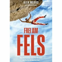 FREI AM FELS - Biografie^ Berggeschichten Und Persönlichkeiten|Biografien Und Reisetagebücher
