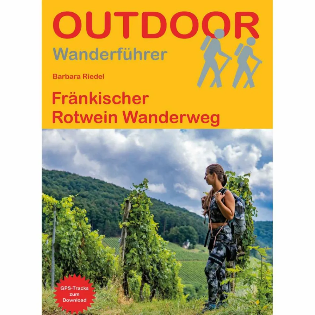 FRÄNKISCHER ROTWEIN WANDERWEG - Wanderführer^ Wanderführer