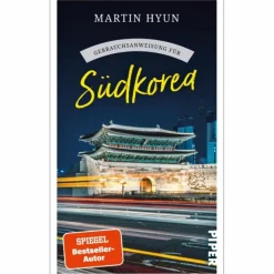 GEBRAUCHSANWEISUNG FÜR SÜDKOREA^ Länderportraits Und Auswandererberichte