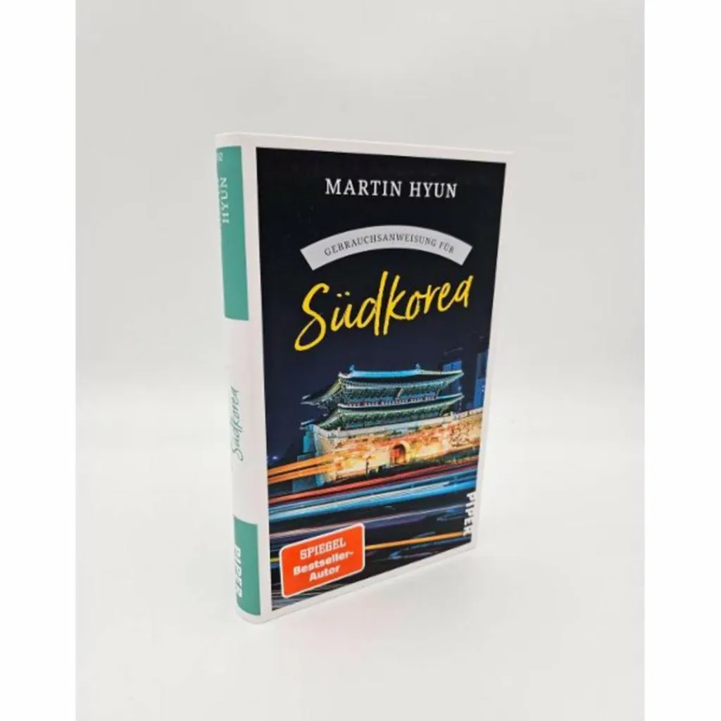 GEBRAUCHSANWEISUNG FÜR SÜDKOREA^ Länderportraits Und Auswandererberichte