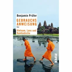 Reiseführer Südostasien*GEBRAUCHSANWEISUNG FÜR VIETNAM, LAOS - Reiseführer