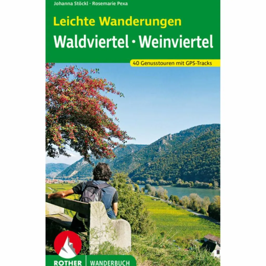 Wanderführer*GENUSSTOUREN IM WALD- UND WEINVIERTEL - Wanderführer