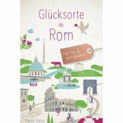 Reiseführer Südeuropa*GLÜCKSORTE IN ROM - Reiseführer