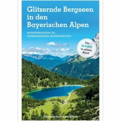 Wanderführer*GLITZERNDE BERGSEEN IN DEN BAYERISCHEN ALPEN - Wanderführer
