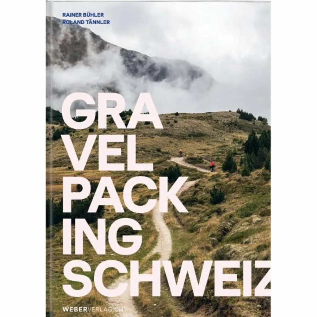 GRAVELPACKING SCHWEIZ - Reisebericht^ Mit Dem Fahrrad Um Die Welt|Mit Dem Fahrrad Um Die Welt