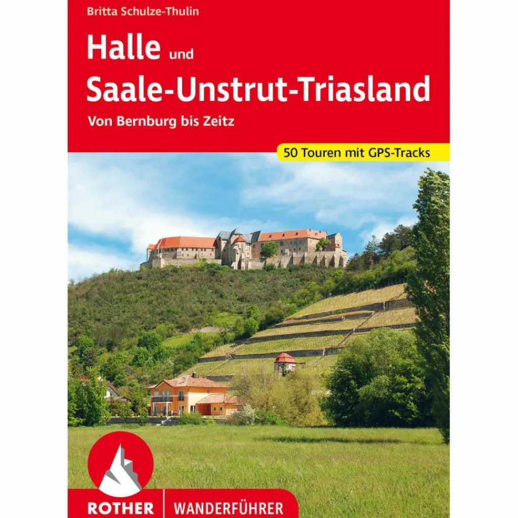 HALLE UND SAALE-UNSTRUT-TRIASLAND - Wanderführer^ Wanderführer