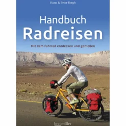 HANDBUCH RADREISEN - Ratgeber^ Ratgeber Rund Ums Rad|Ratgeber Rund Ums Rad