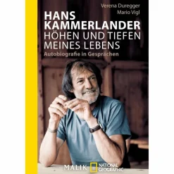 Berggeschichten Und Persönlichkeiten|Biografien Und Reisetagebücher*HANS KAMMERLANDER - HÖHEN UND TIEFEN MEINES LEBENS - Biografie